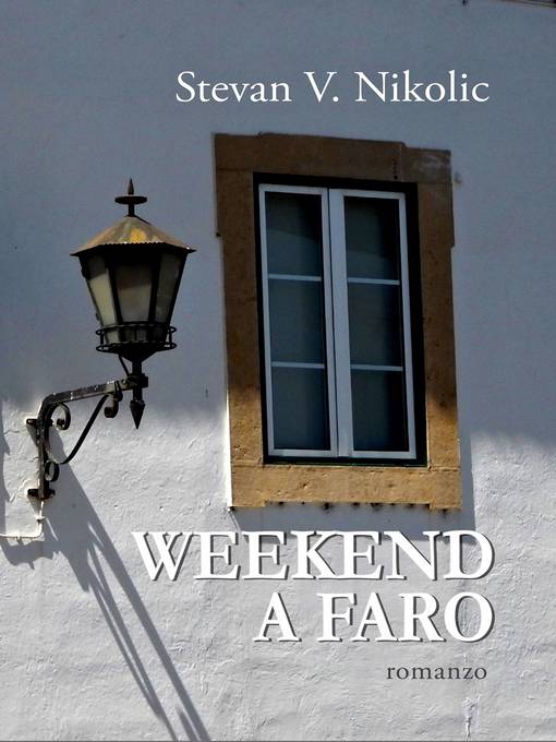 Title details for Weekend a Faro by Stevan V. Nikolic - Available